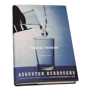 Magical Thinking Augusten Burroughs First Edition Hardcover Memoir True Stories